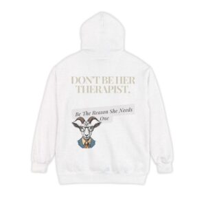 Don't be her therapist Unisex Garment-Dyed Hoodie